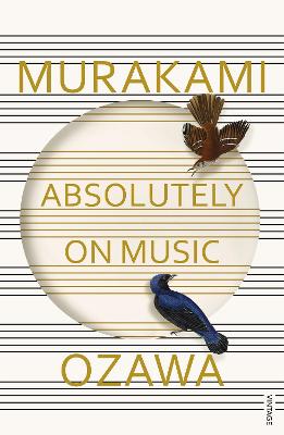 Absolutely on Music: Conversations with Seiji Ozawa book