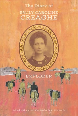 Diary of Emily Caroline Creaghe, Explorer book