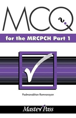 MCQ's in Paediatrics for the MRCPCH book