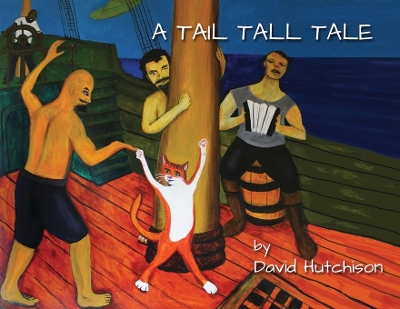 A Tail Tall Tale by David Hutchison