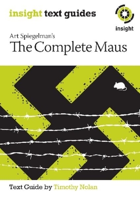 The Complete Maus - Insight Text Guide book