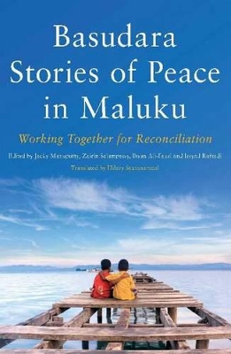 Basudara Stories of Peace in Maluku book