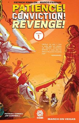 Patience! Conviction! Revenge! Vol 1 book