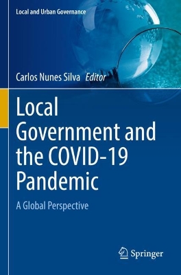 Local Government and the COVID-19 Pandemic: A Global Perspective book