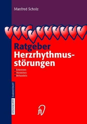 Ratgeber Herzrhythmusstörungen: Erkennen, Verstehen, Behandeln book