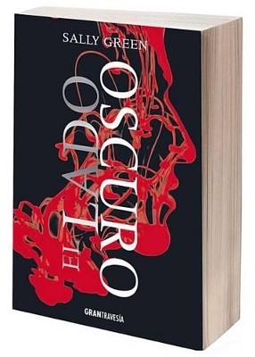 El Lado Oscuro by Sally Green