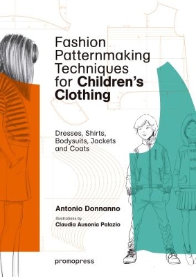 Fashion Patternmaking Techniques for Children's Clothing book