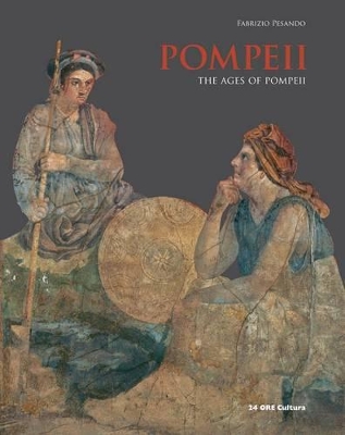 Pompeii: The Ages of Pompeii book