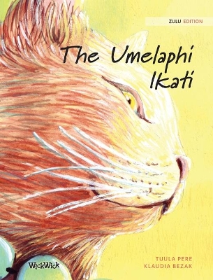 The Umelaphi Ikati: Zulu Edition of The Healer Cat book