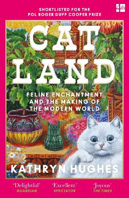 Catland: Feline Enchantment and the Making of the Modern World book