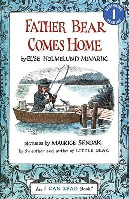 Father Bear Comes Home by Else Holmelund Minarik