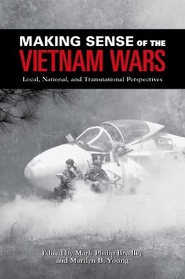 Making Sense of the Vietnam Wars book
