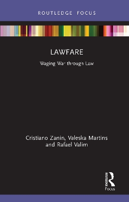 Lawfare: Waging War through Law book