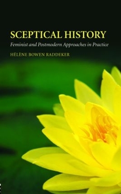 Sceptical History by Helene Bowen Raddeker
