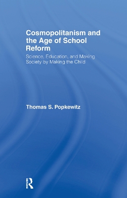 Cosmopolitanism and the Age of School Reform book
