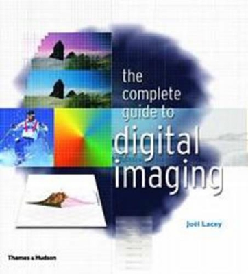 Complete Guide to Digital Imaging book