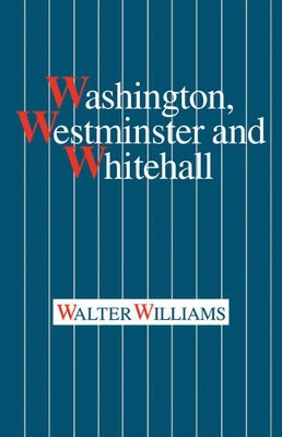 Washington, Westminster and Whitehall book