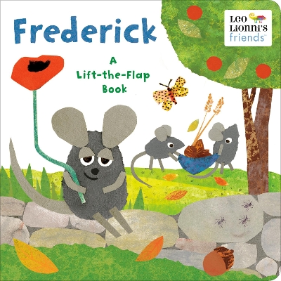 Frederick: A Lift-the-Flap Book: Leo Lionni's Friends book