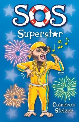 SOS: Superstar: School of Scallywags (SOS): Book 5 book