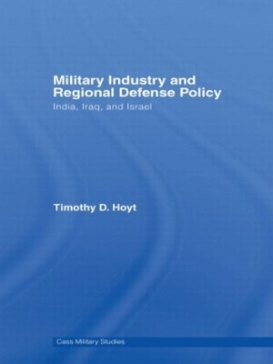 Military Industry and Regional Defense Policy book