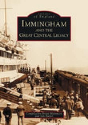 Immingham and the Great Central Legacy book