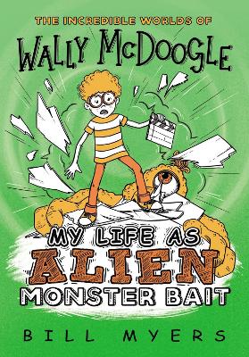 My Life as Alien Monster Bait book