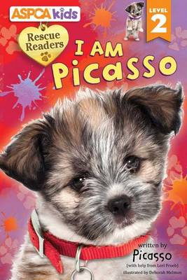 ASPCA Kids: Rescue Readers: I Am Picasso book