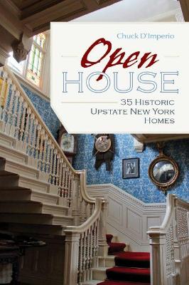 Open House: 35 Historic Upstate New York Homes book