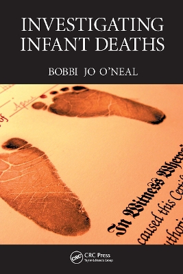 Investigating Infant Deaths by Bobbi Jo O'Neal