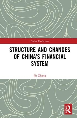 Structure and Changes of China's Financial System book