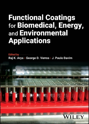 Functional Coatings for Biomedical, Energy, and Environmental Applications book