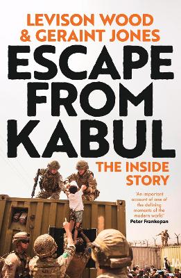 Escape from Kabul: The Inside Story book