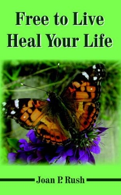 Free to Live - Heal Your Life book