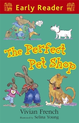 Early Reader: The Perfect Pet Shop book