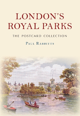 London's Royal Parks The Postcard Collection book