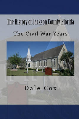 History of Jackson County, Florida book