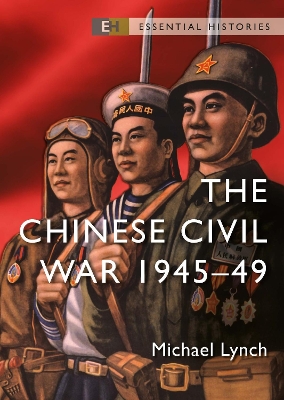 The Chinese Civil War: 1945–49 book