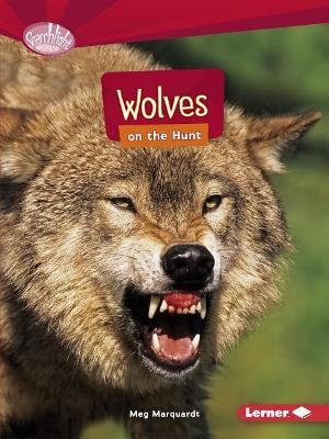 Wolves on the Hunt book