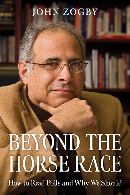 Beyond the Horse Race: How to Read Polls and Why We Should book