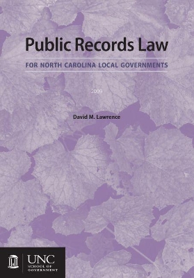 Public Records Law for North Carolina Local Governments book