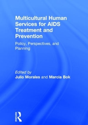 Multicultural Human Services for AIDS Treatment and Prevention book