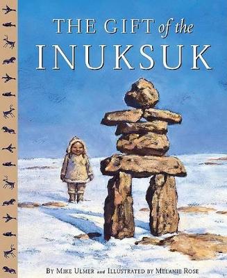 The Gift of the Inuksuk book