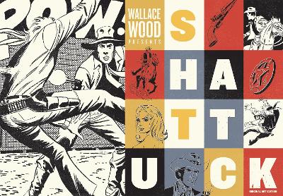 Wallace Wood Presents: Shattuck book