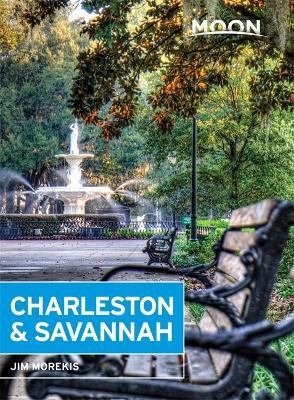 Moon Charleston & Savannah (Seventh Edition) book