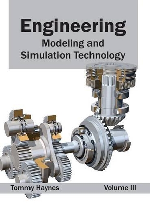 Engineering: Modeling and Simulation Technology (Volume III) book
