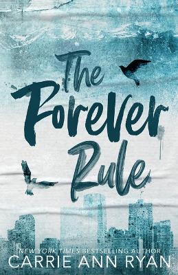 The Forever Rule - Special Edition by Carrie Ann Ryan