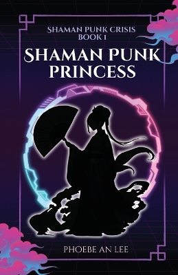 Shaman Punk Princess book