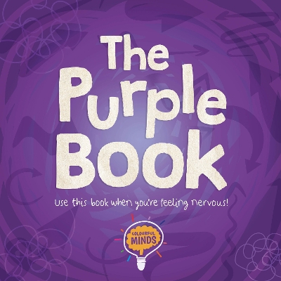 The Purple Book: Use this book when you're feeling nervous! book