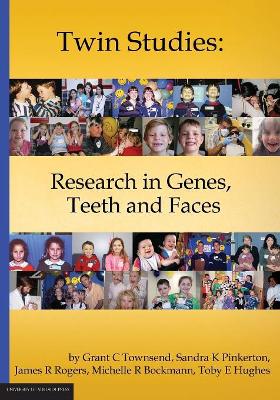 Twin Studies: Research in Genes, Teeth and Faces book