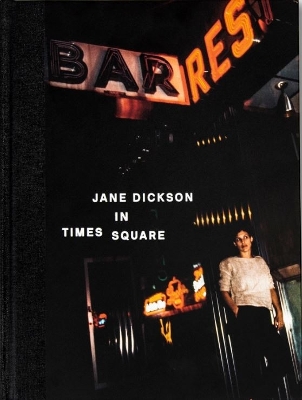 Jane Dickson in Times Square book